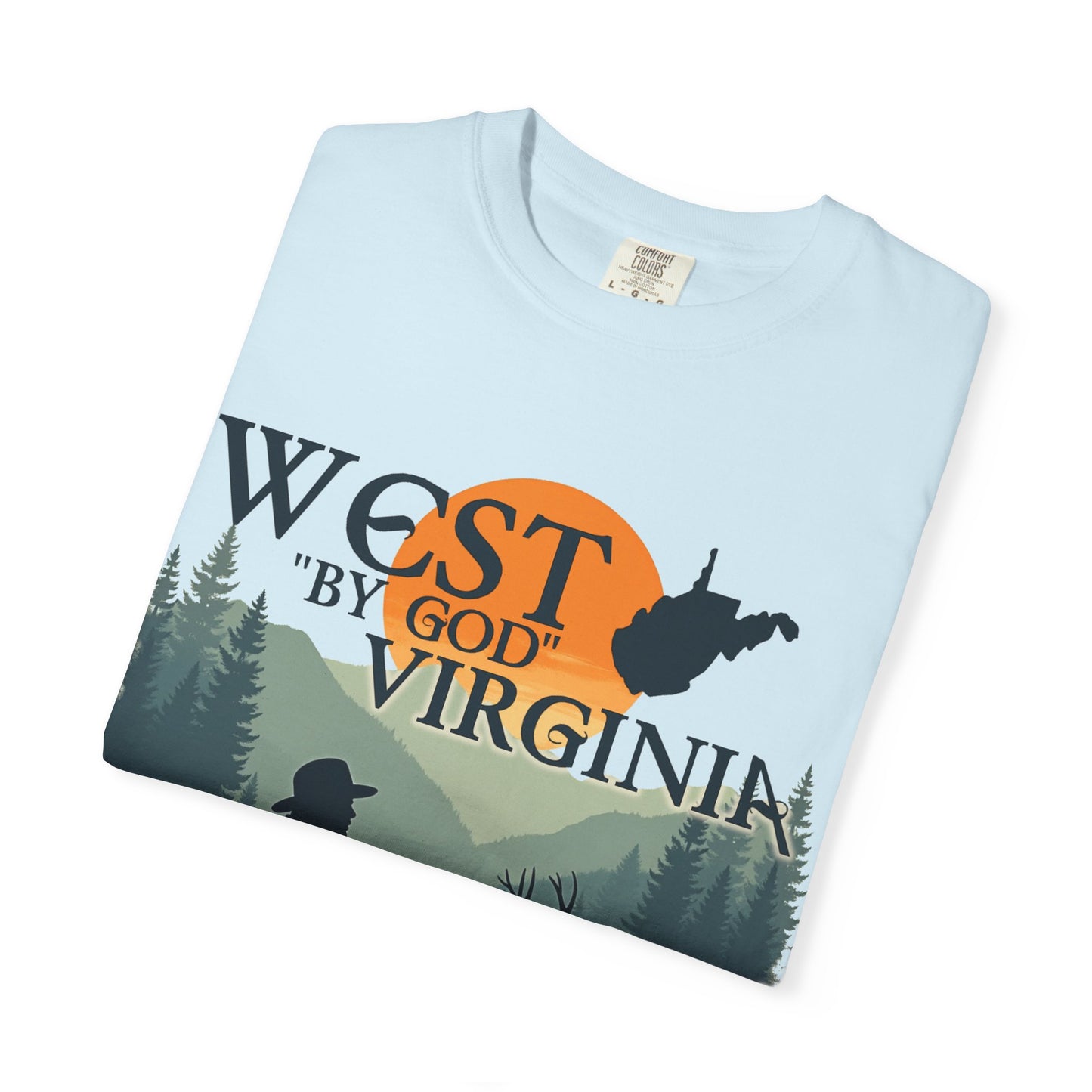 West "By God" Virginia Garment-Dyed T-Shirt T-Shirt