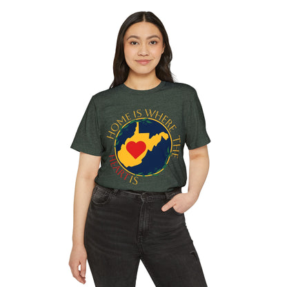 Recycled Organic T-Shirt | "WV Home is Where the Heart Is"