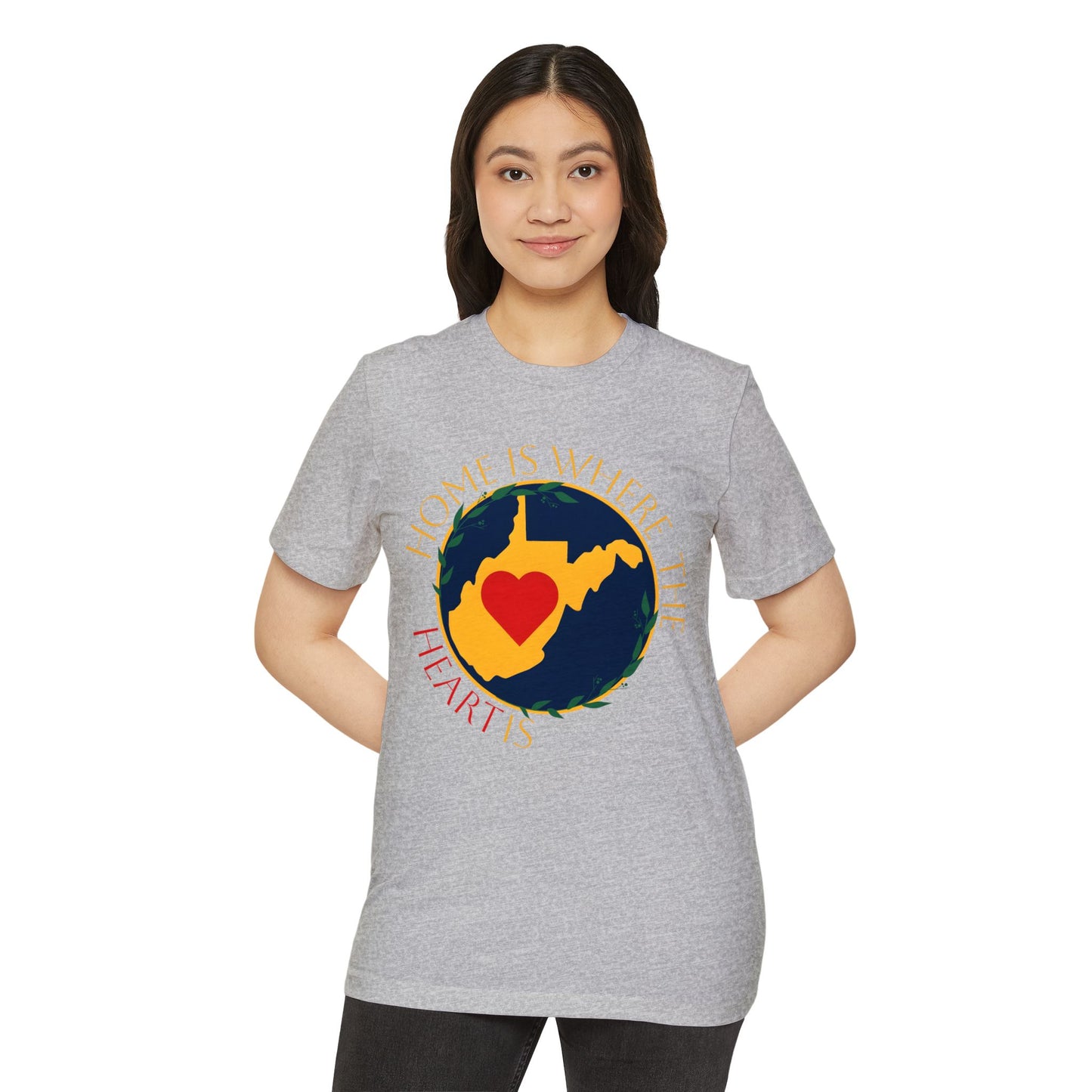 Recycled Organic T-Shirt | "WV Home is Where the Heart Is"